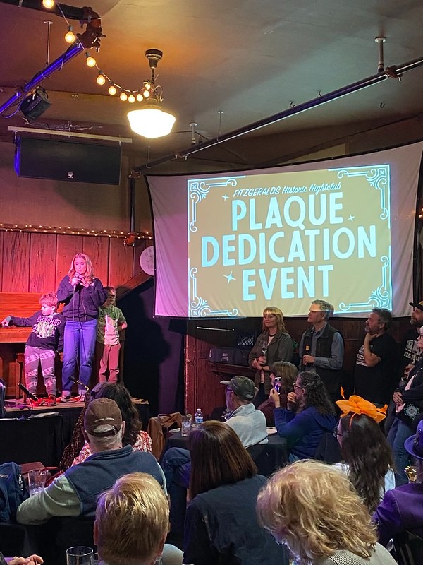 The plaque dedication event held at FitzGerald's Nightclub near Chicago IL.